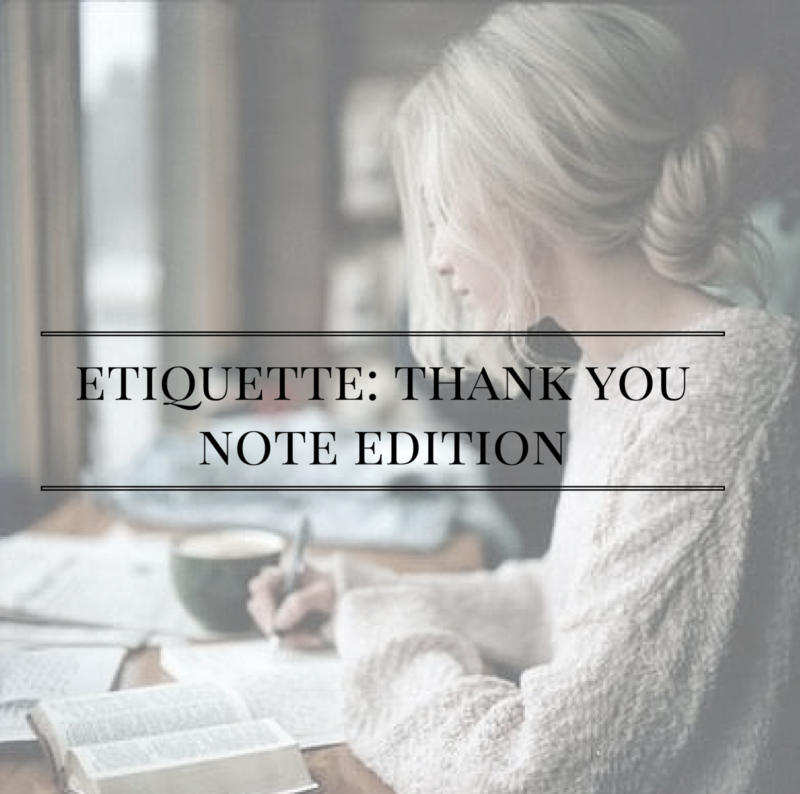 Etiquette: Thank You Note Edition
