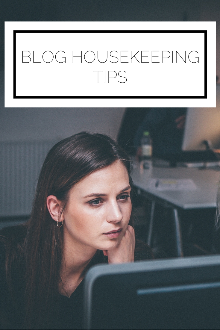 Blog Housekeeping Tips
