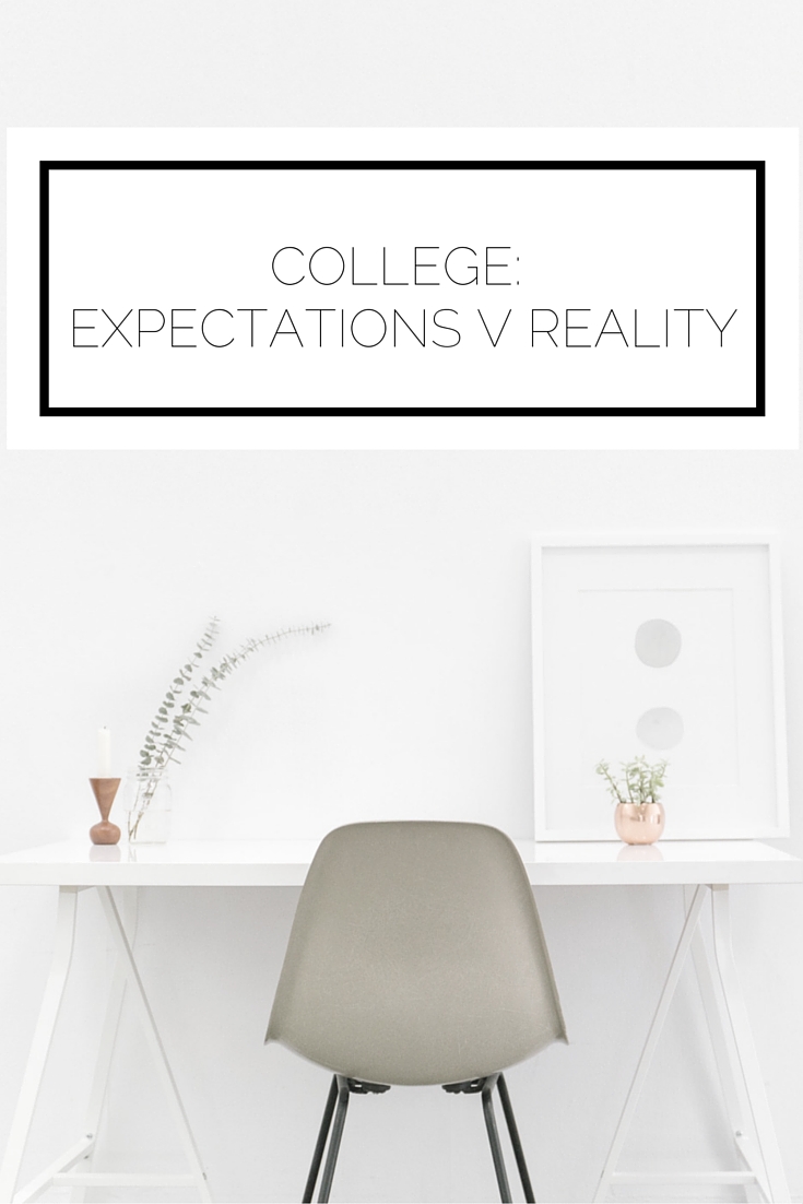 College: Expectations v Reality