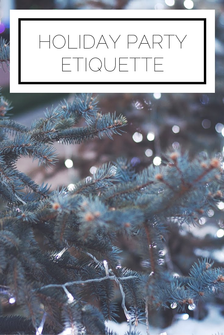 Holiday Party Etiquette