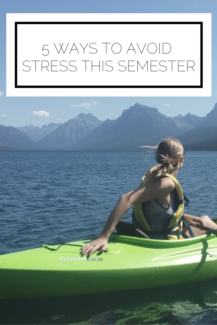 5 Ways To Avoid Stress This Semester