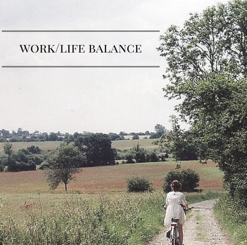 Work/Life Balance