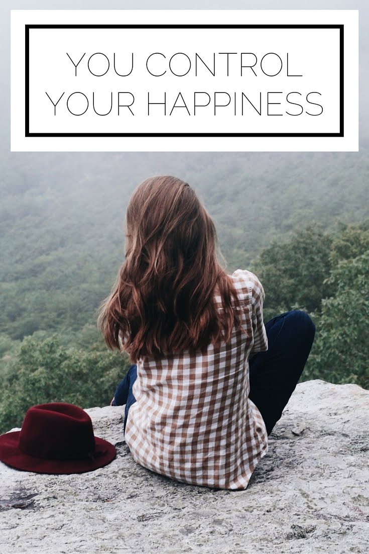 You Control Your Happiness