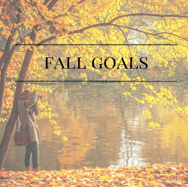 Fall Goals