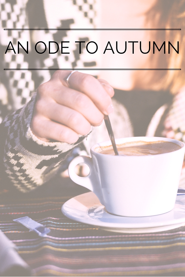 An Ode To Autumn