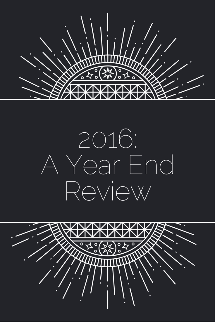 2016: A Year End Review