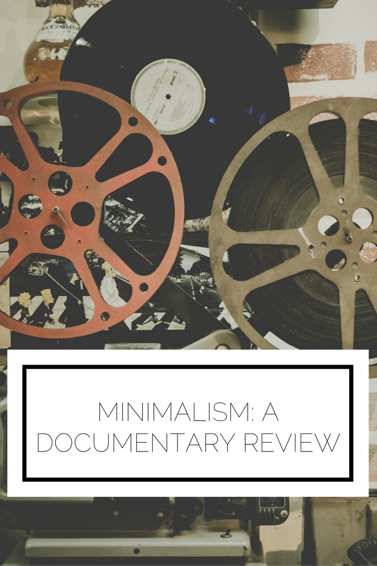 Minimalism: A Documentary Review