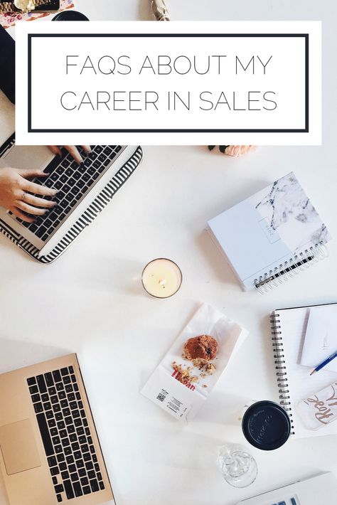 FAQs About My Career in Sales