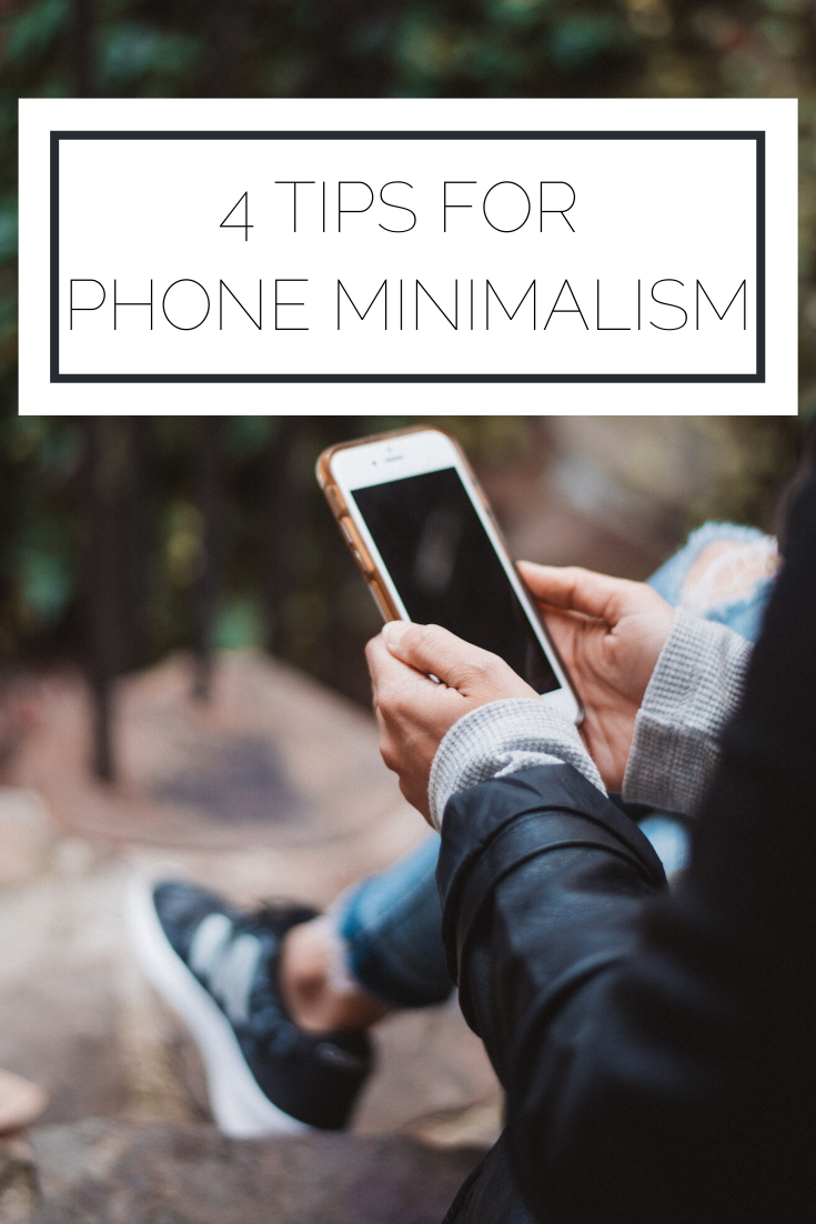 4 Tips for Phone Minimalism