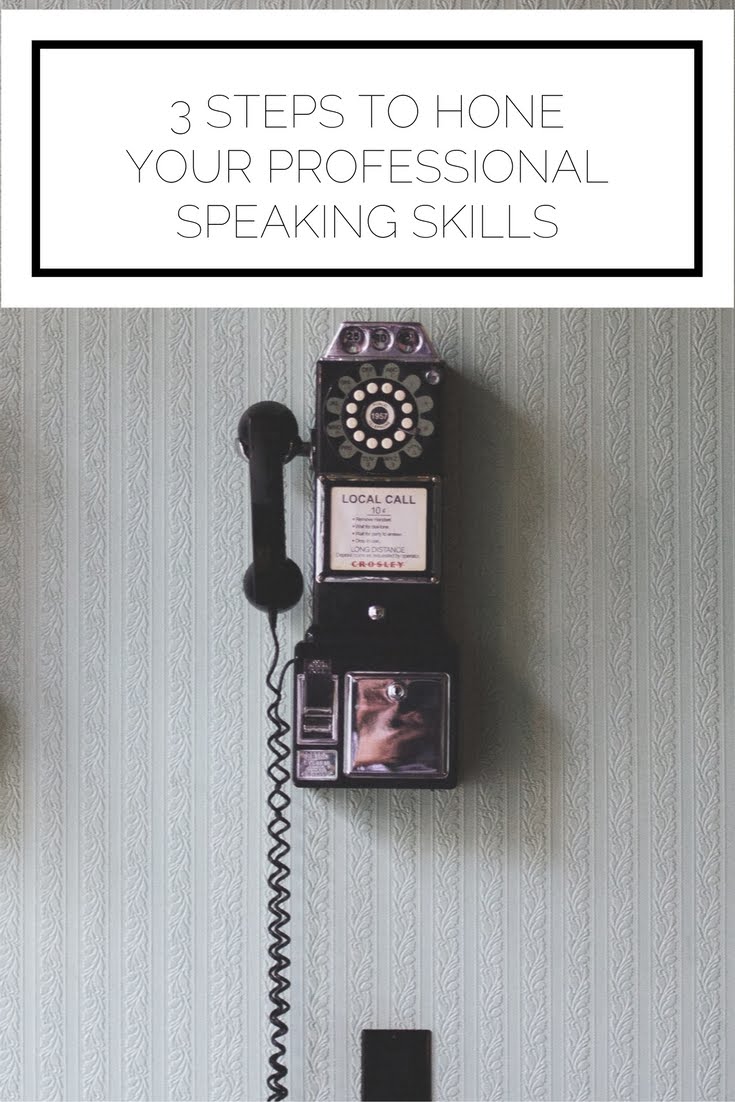 Career Contessa: 3 Steps to Hone Your Professional Speaking Skills