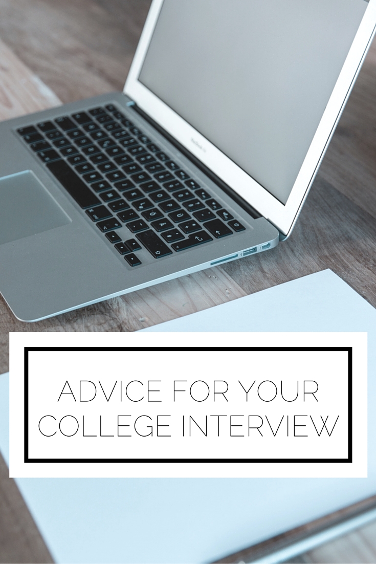 Advice For Your College Interview