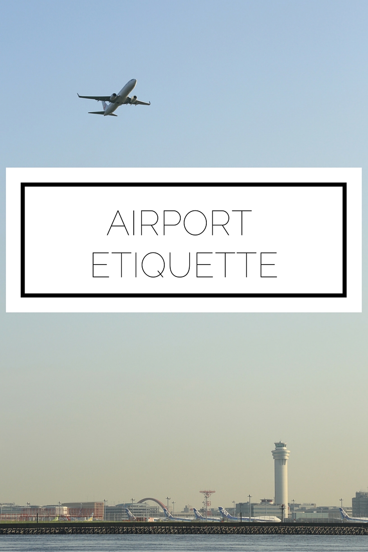 Airport Etiquette