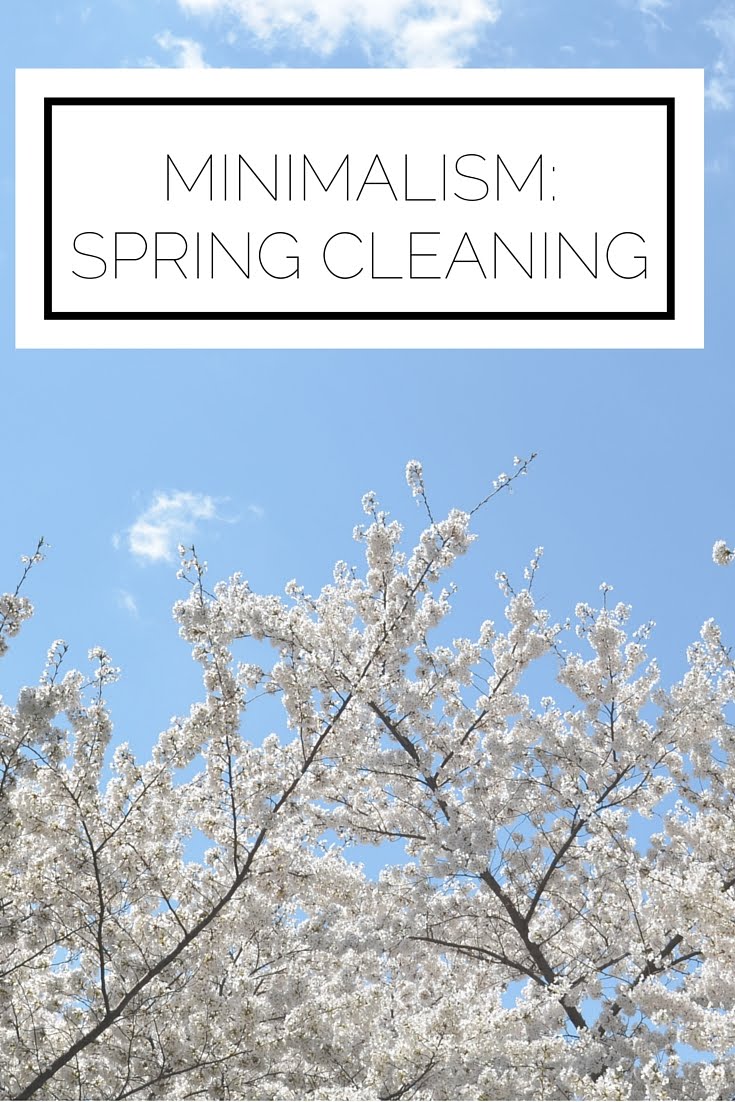 Minimalism: Spring Cleaning