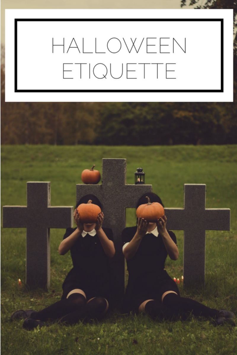 Halloween Etiquette