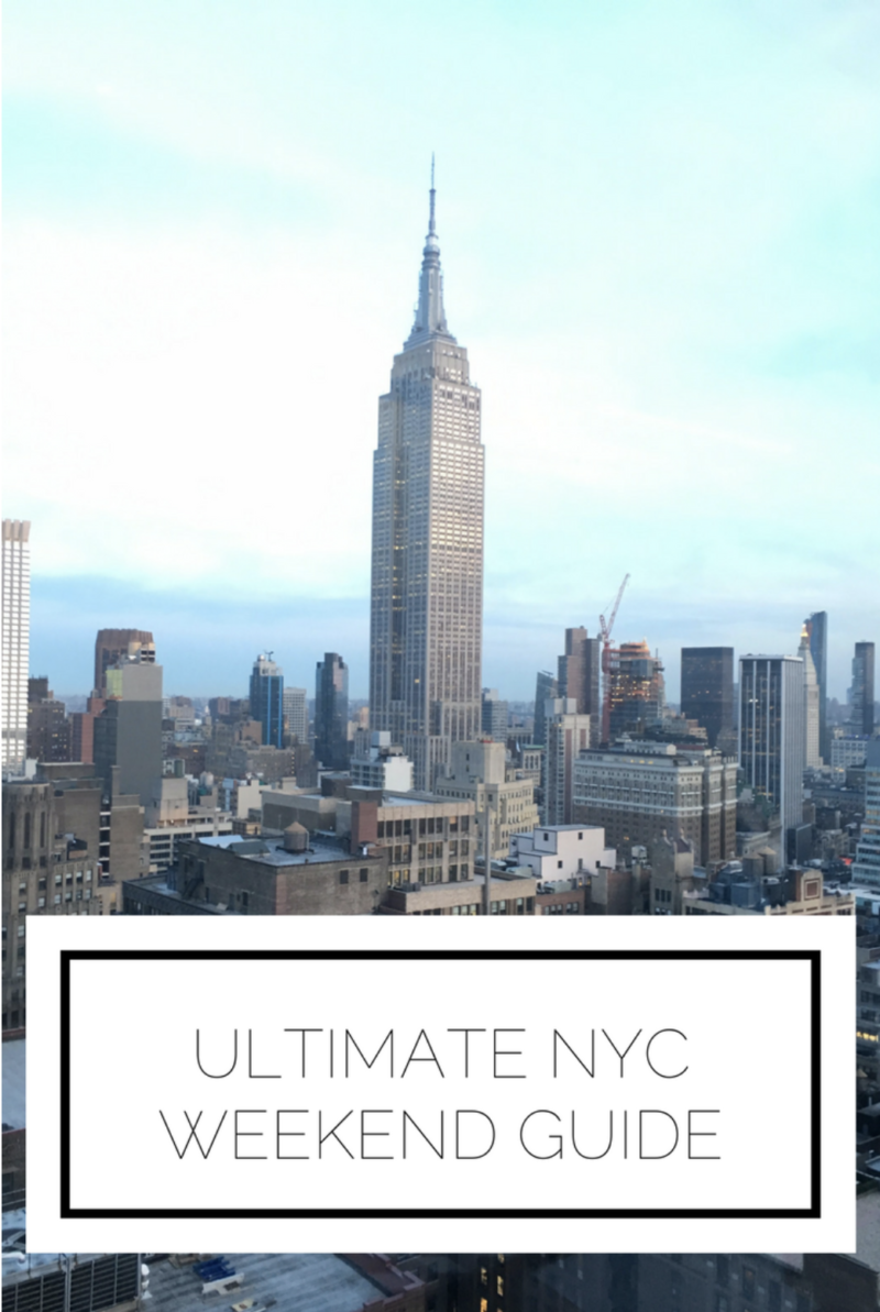 Ultimate NYC Weekend Guide