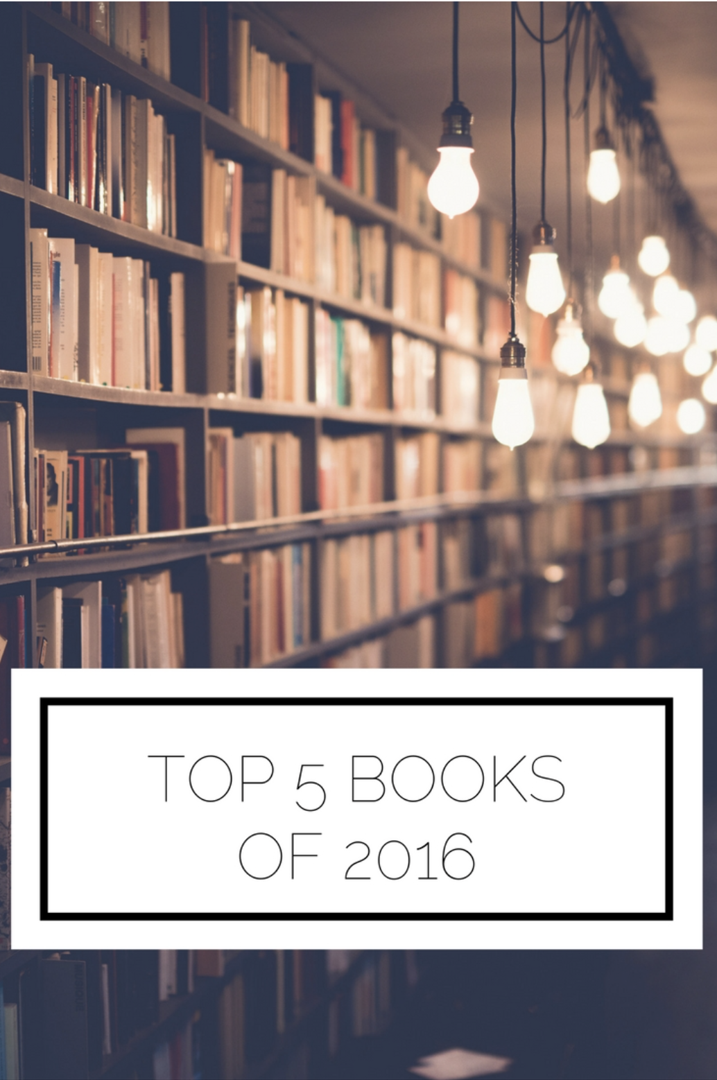 Top 5 Books of 2016
