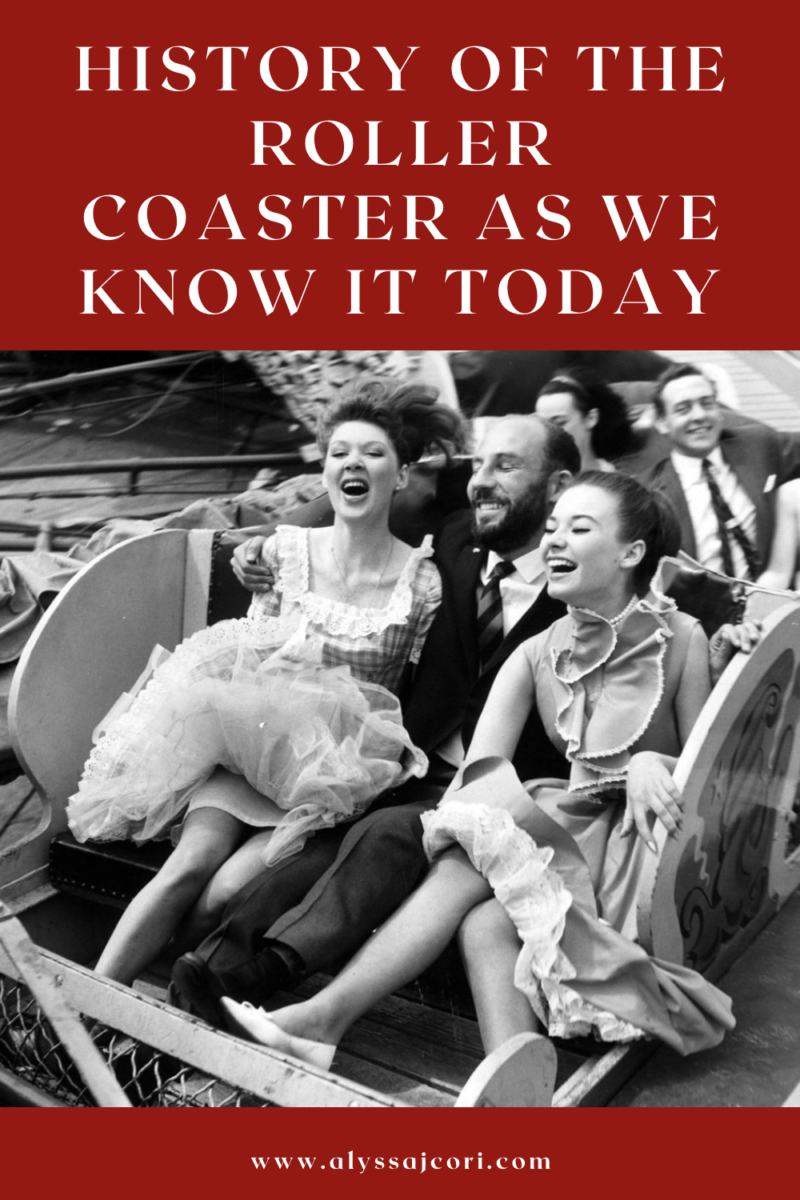 History of the Roller Coaster As We Know it Today