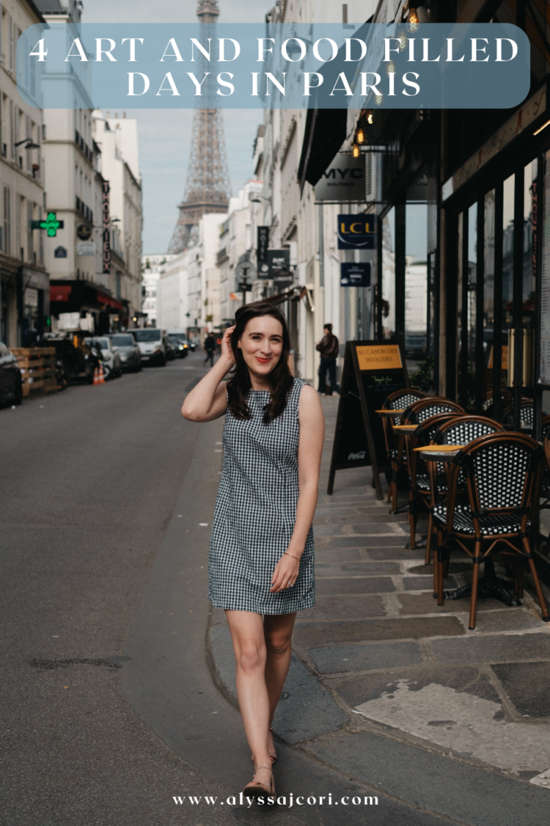 4 Art and Food Filled Days in Paris